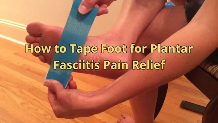 how to tape foot for plantar fasciitis
